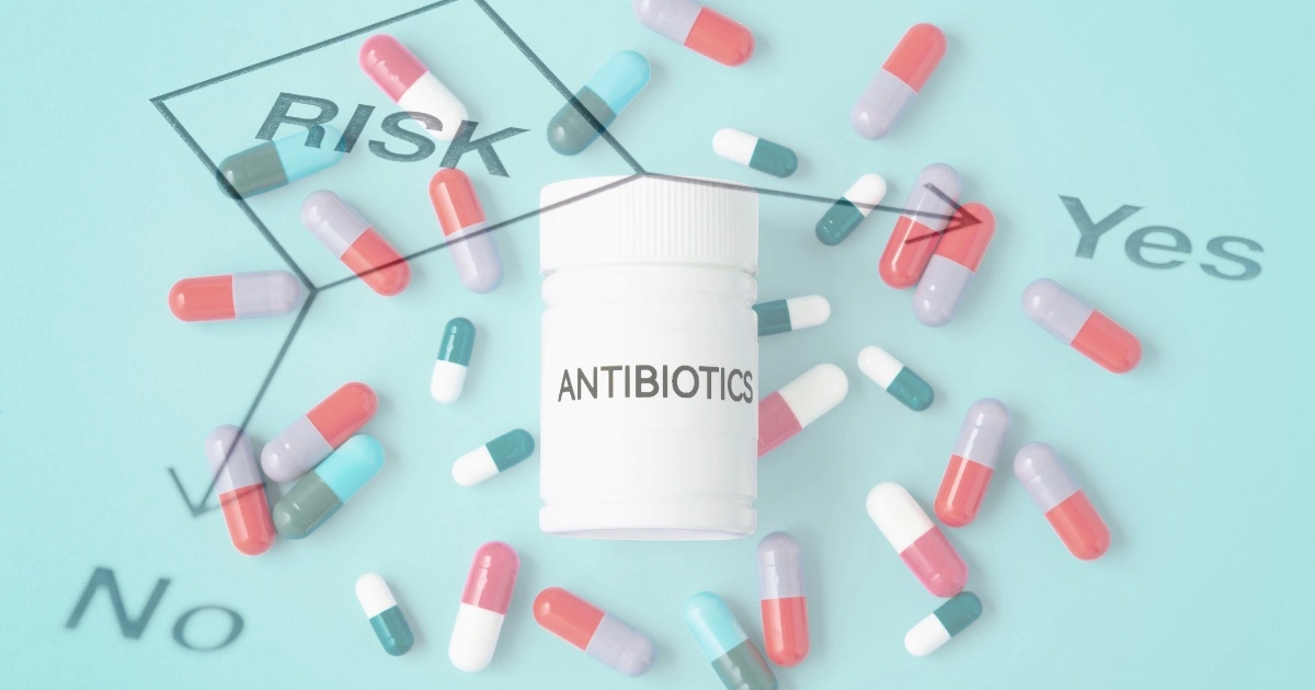 Risks of Antibiotics